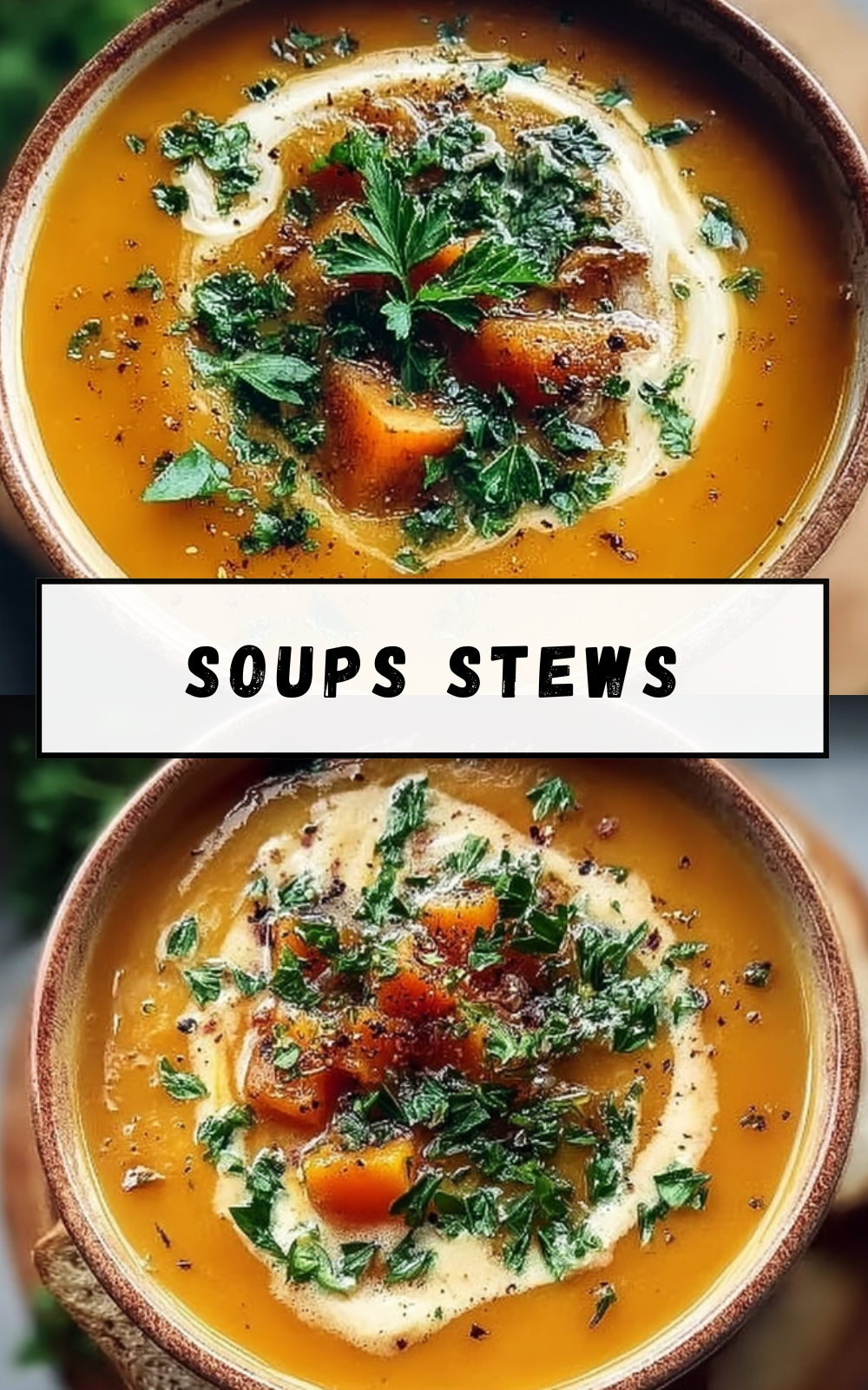 Soup Recipes For Every Season And Taste Bud 7 Soups Stews