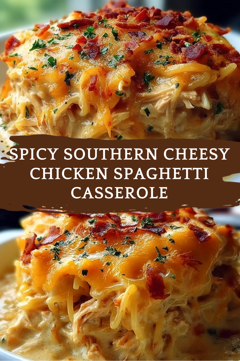 Spicy Southern Cheesy Chicken Spaghetti Casserole