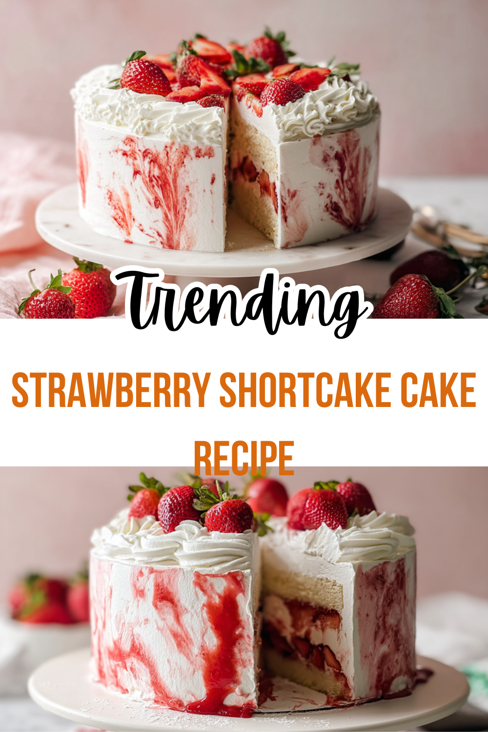 Strawberry Shortcake Cake Recipe