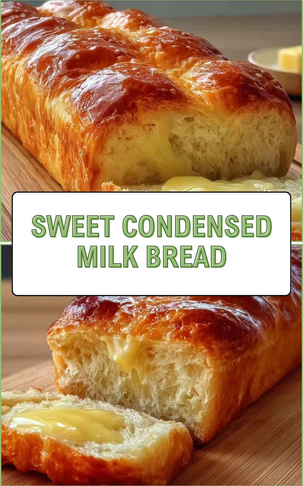 Sweet Condensed Milk Bread