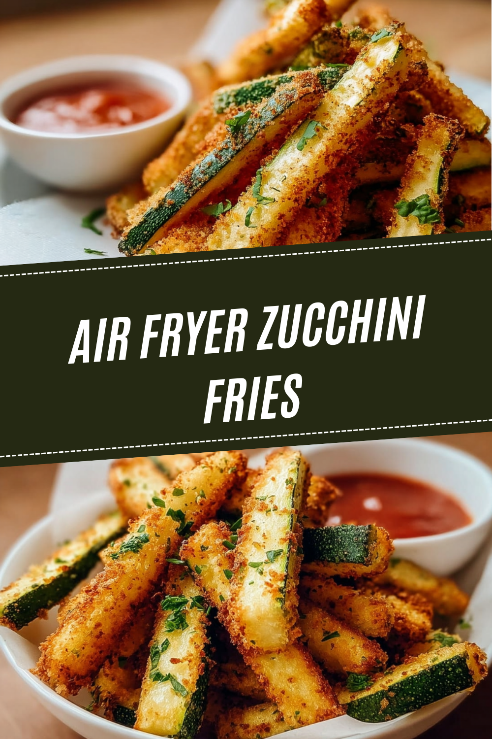 Air Fryer Zucchini Fries