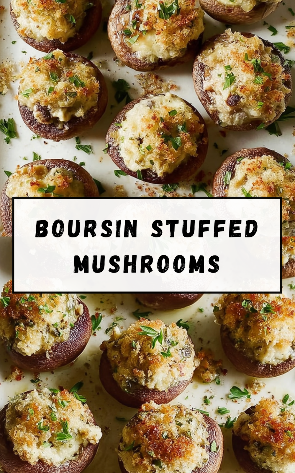 Boursin Stuffed Mushrooms Recipe With Creamy Cheese Filling 7 Boursin Stuffed Mushrooms