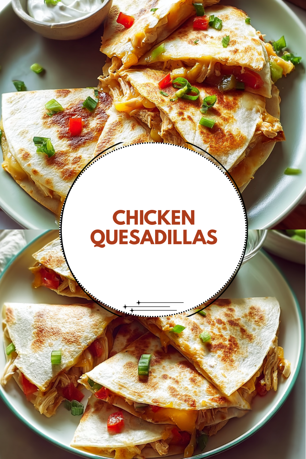 Chicken Quesadillas