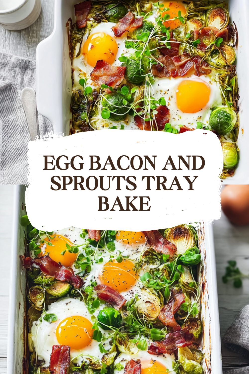 Egg Bacon And Brussels Sprouts Tray Bake Recipe For Easy Meals 7 Egg Bacon And Sprouts Tray Bake