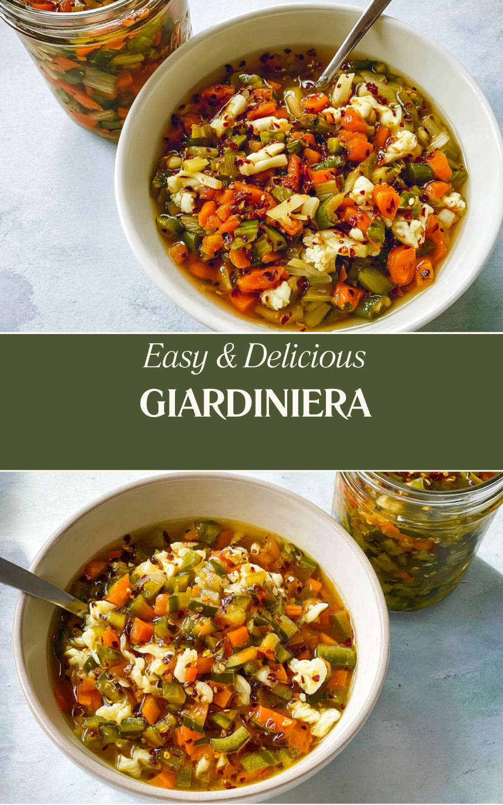 Giardiniera Recipe For Spicy And Mild Homemade Pickled Vegetables 7 Giardiniera