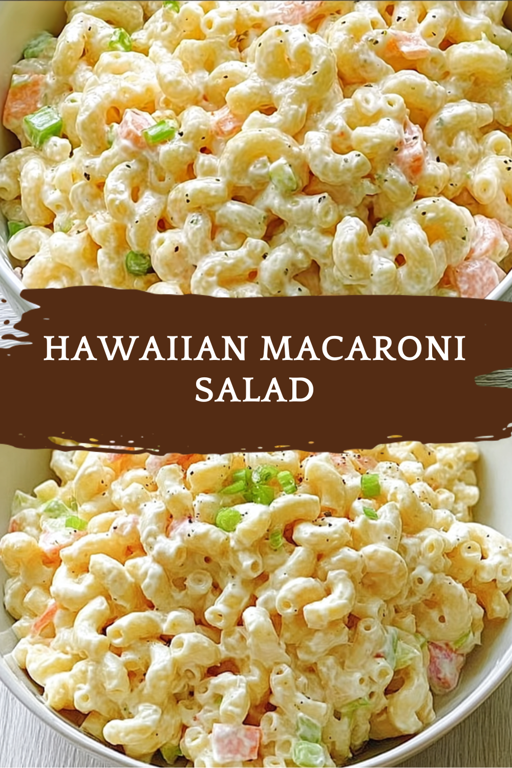 Authentic Hawaiian Macaroni Salad Recipe With Creamy Classic Flavor 7 Hawaiian Macaroni Salad