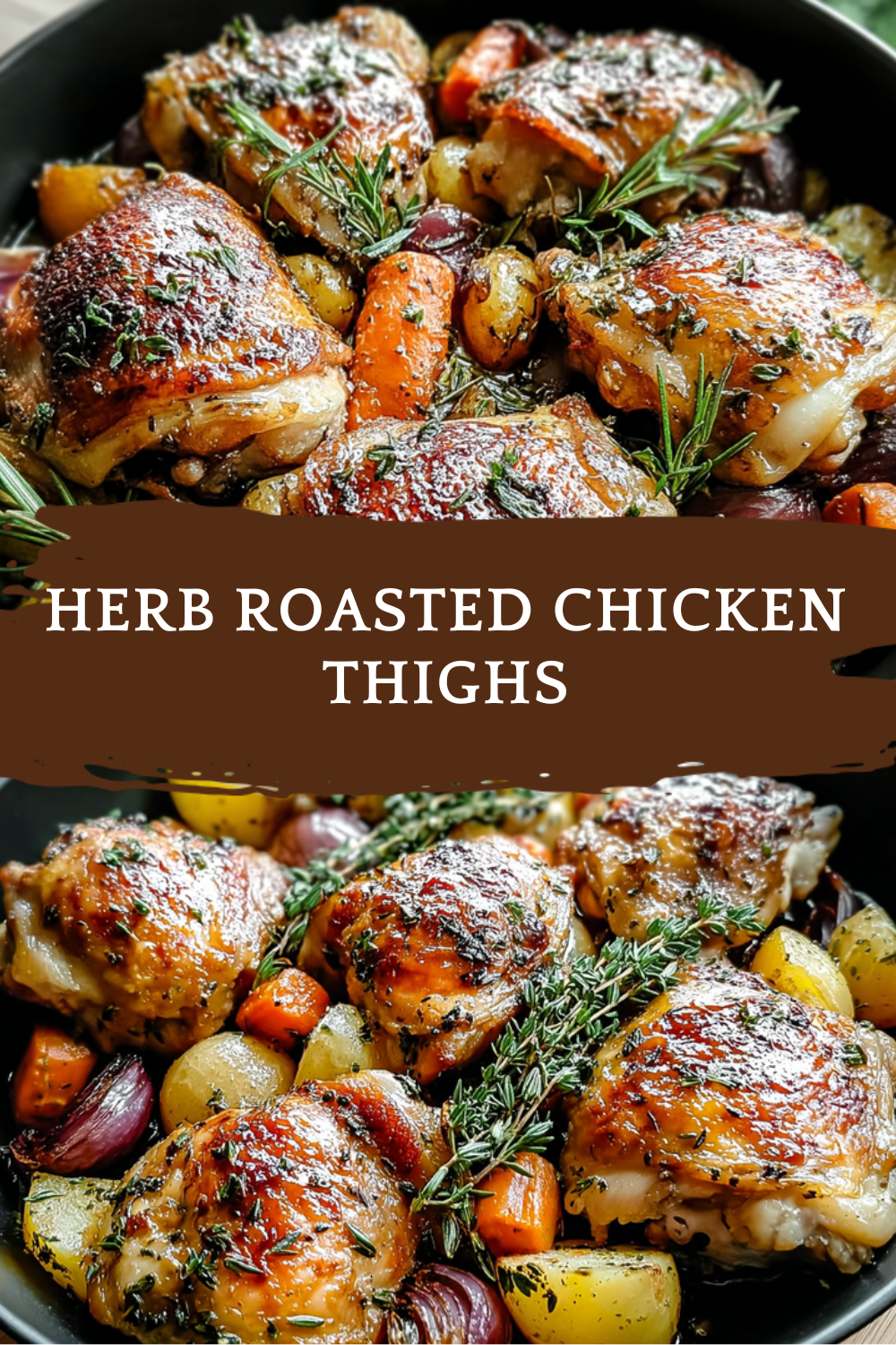 Garlic Herb Roasted Chicken Thighs Recipe With Simple Seasoning 7 Herb Roasted Chicken Thighs