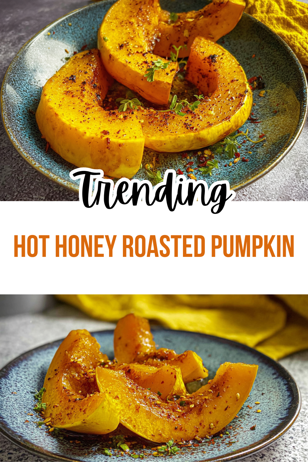 Hot Honey Roasted Pumpkin