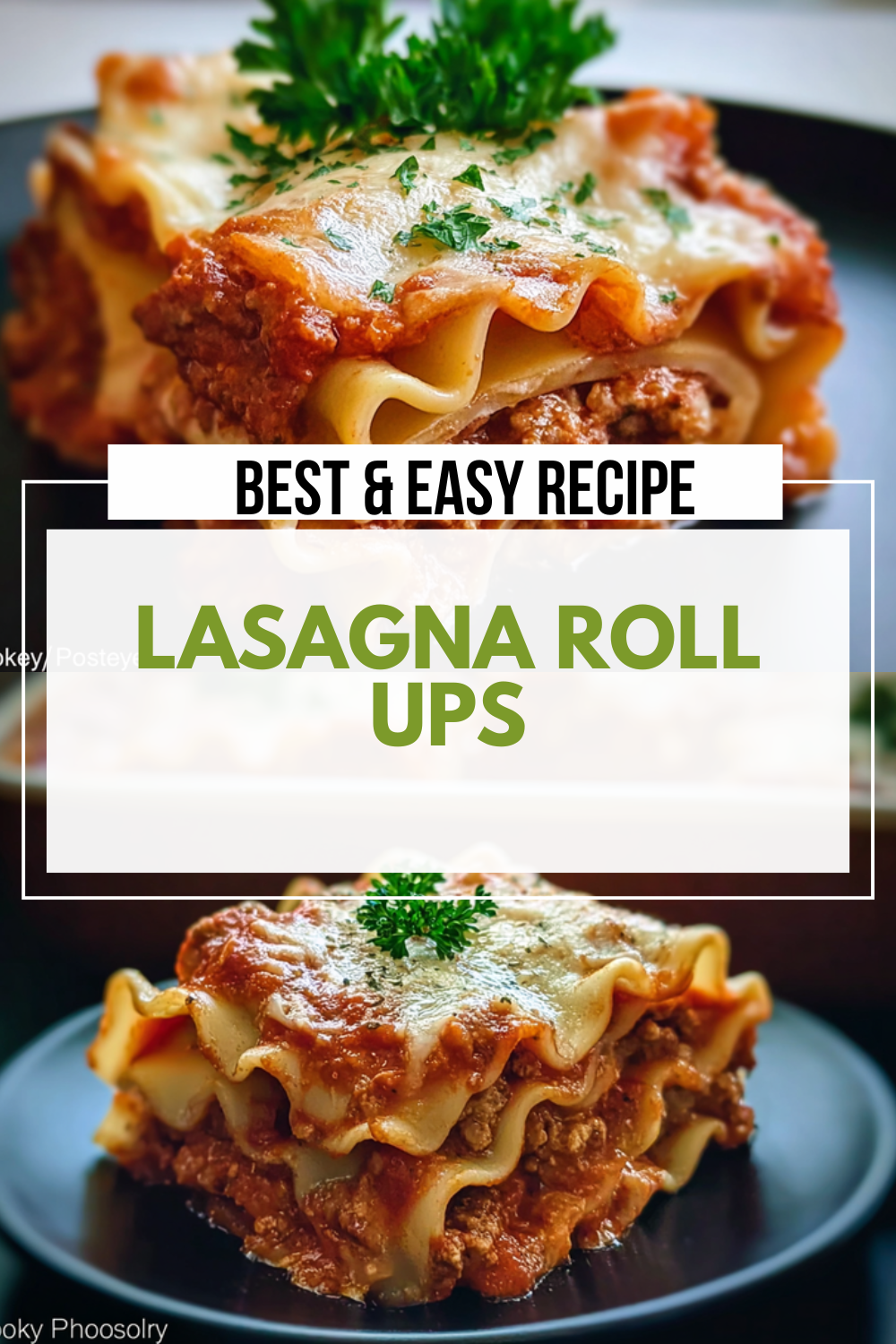 Lasagna Roll Ups Recipe Ideas With Simple Ingredients And Easy Steps 7 Lasagna Roll Ups