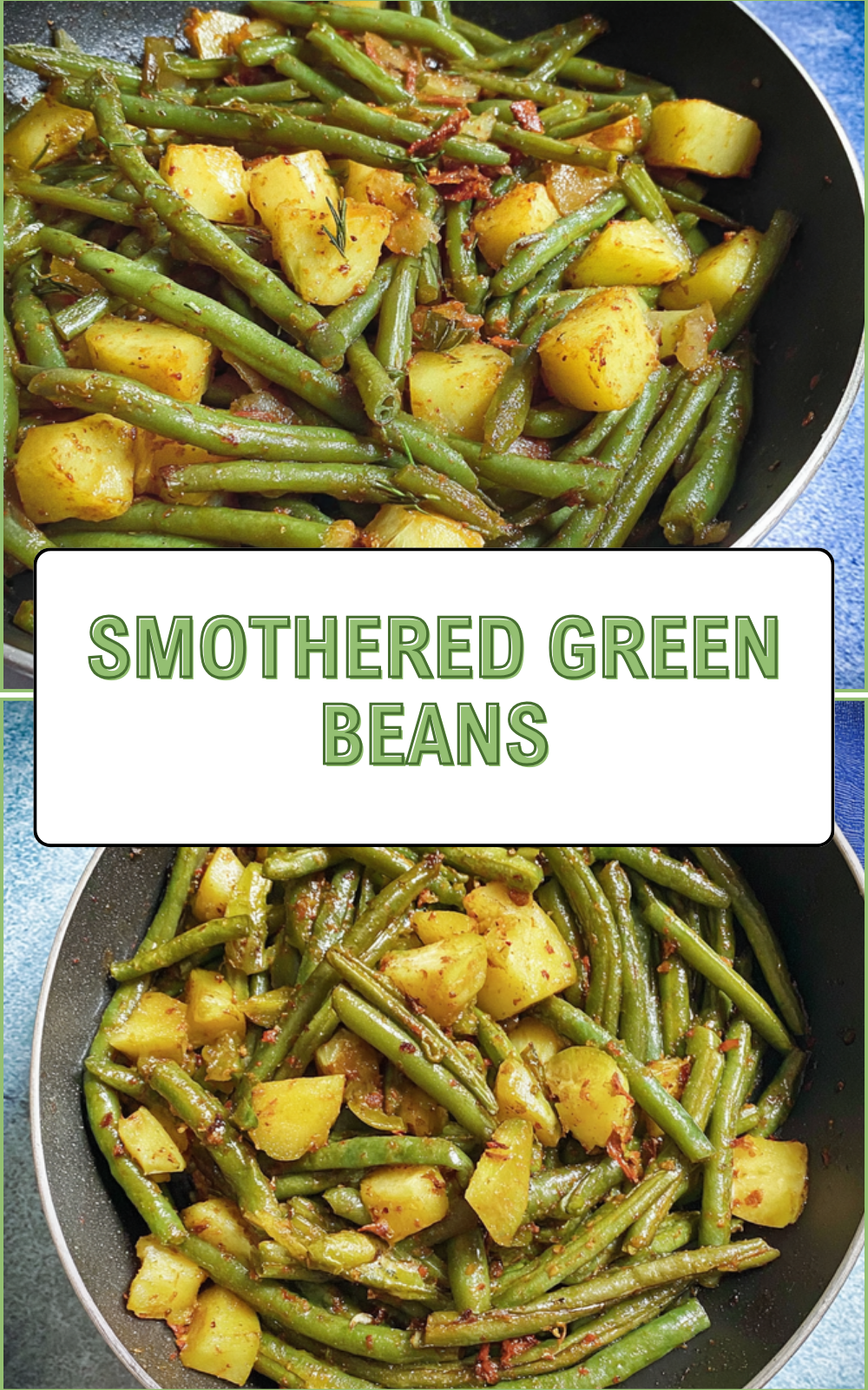 Smothered Green Beans