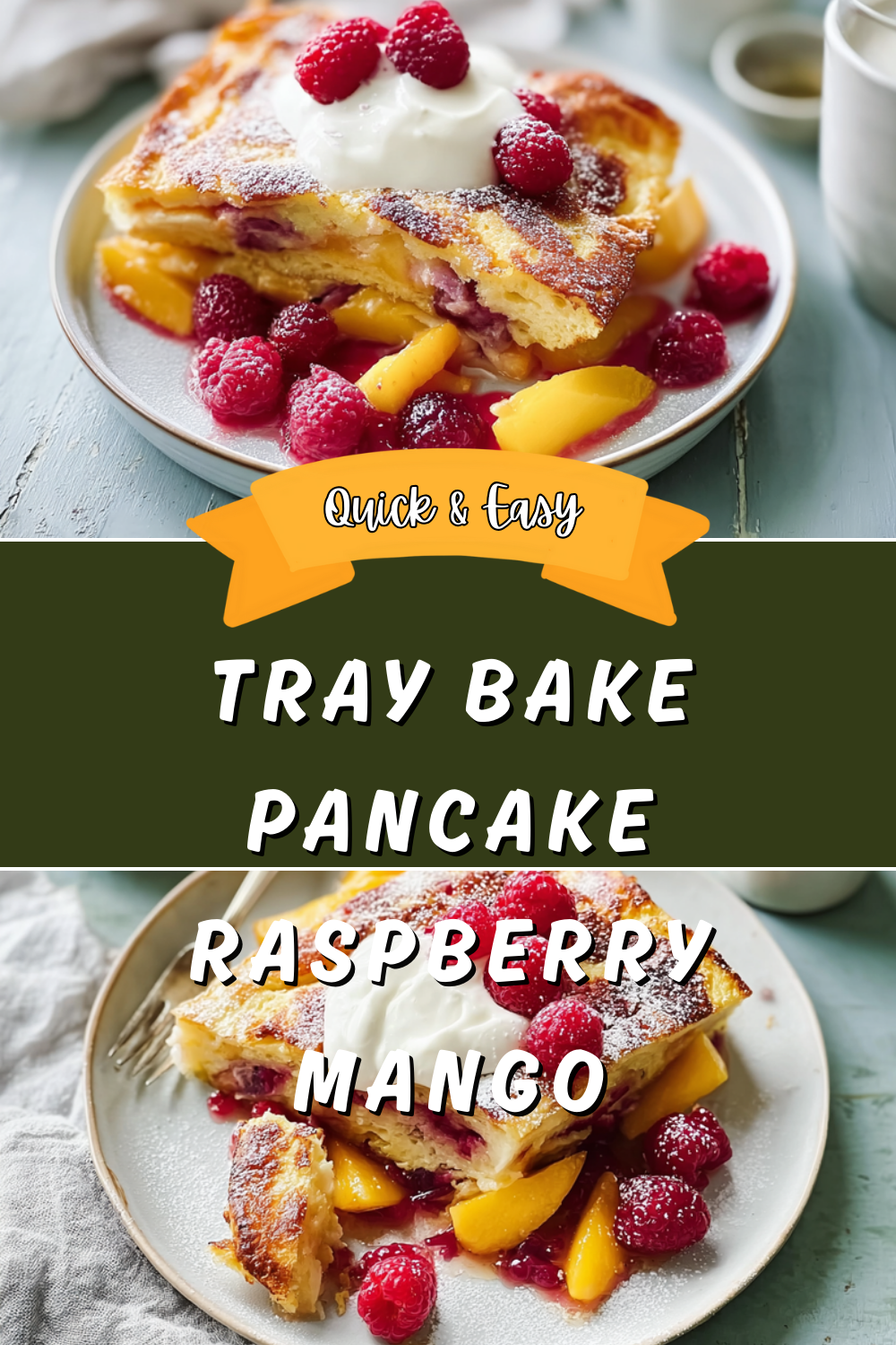 Tray Bake Pancake With Fresh Raspberry And Mango Recipe 7 Tray Bake Pancake Raspberry Mango