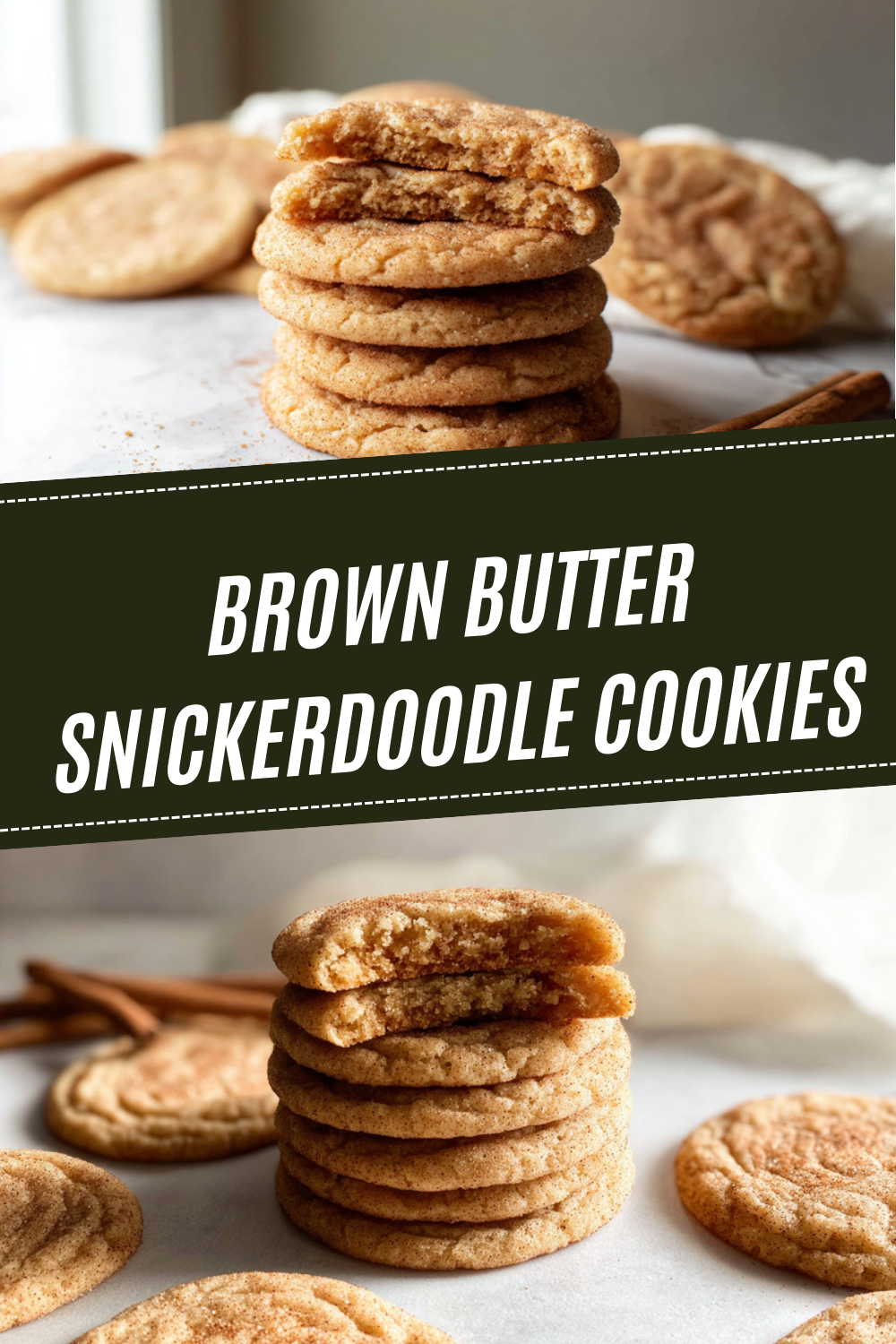 Brown Butter Snickerdoodle Cookies