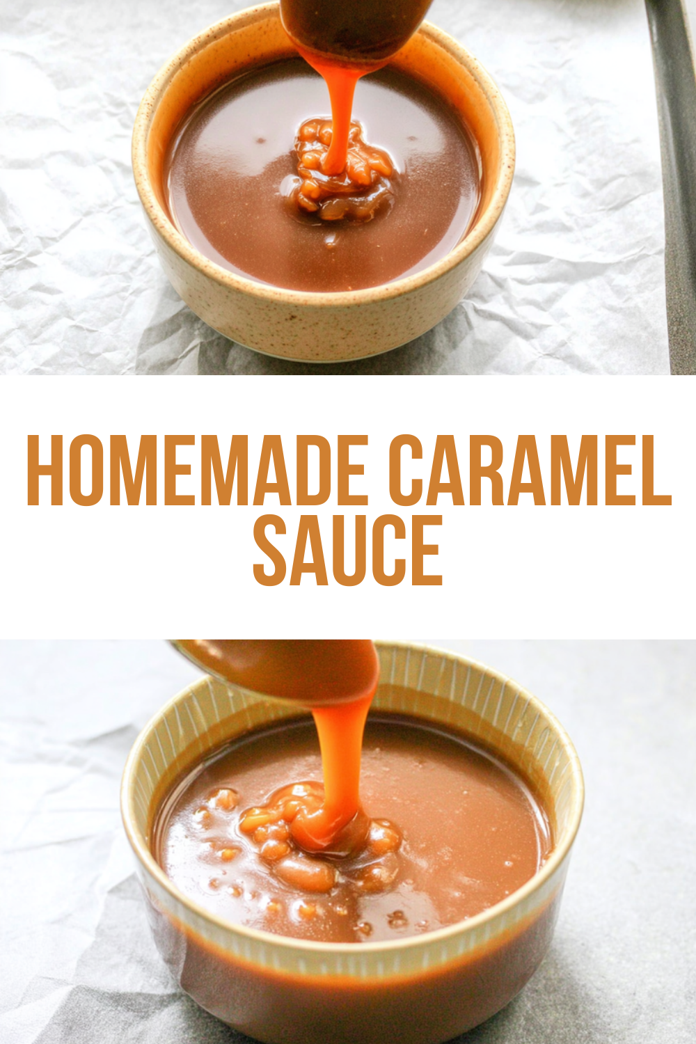 Homemade Caramel Sauce