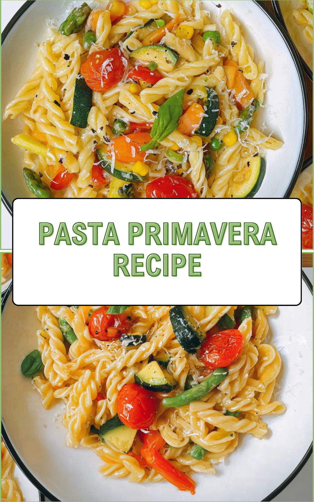Pasta Primavera Recipe