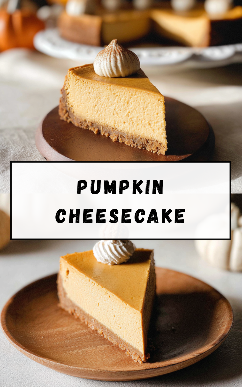 Pumpkin Cheesecake