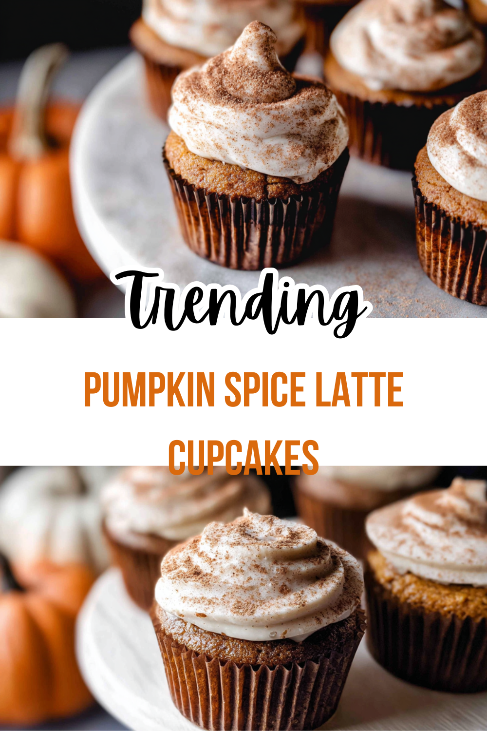 Pumpkin Spice Latte Cupcakes