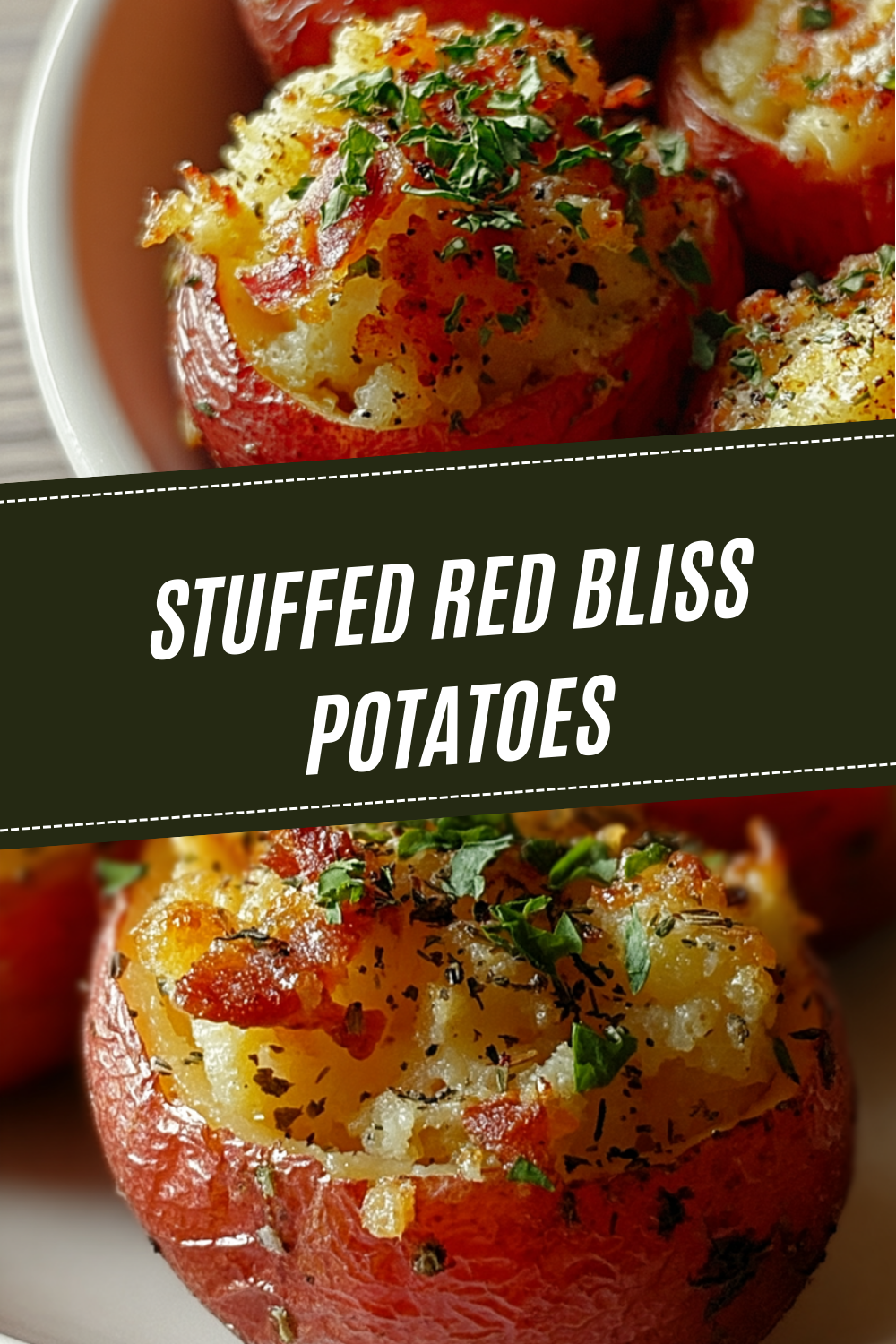 Stuffed Red Bliss Potatoes