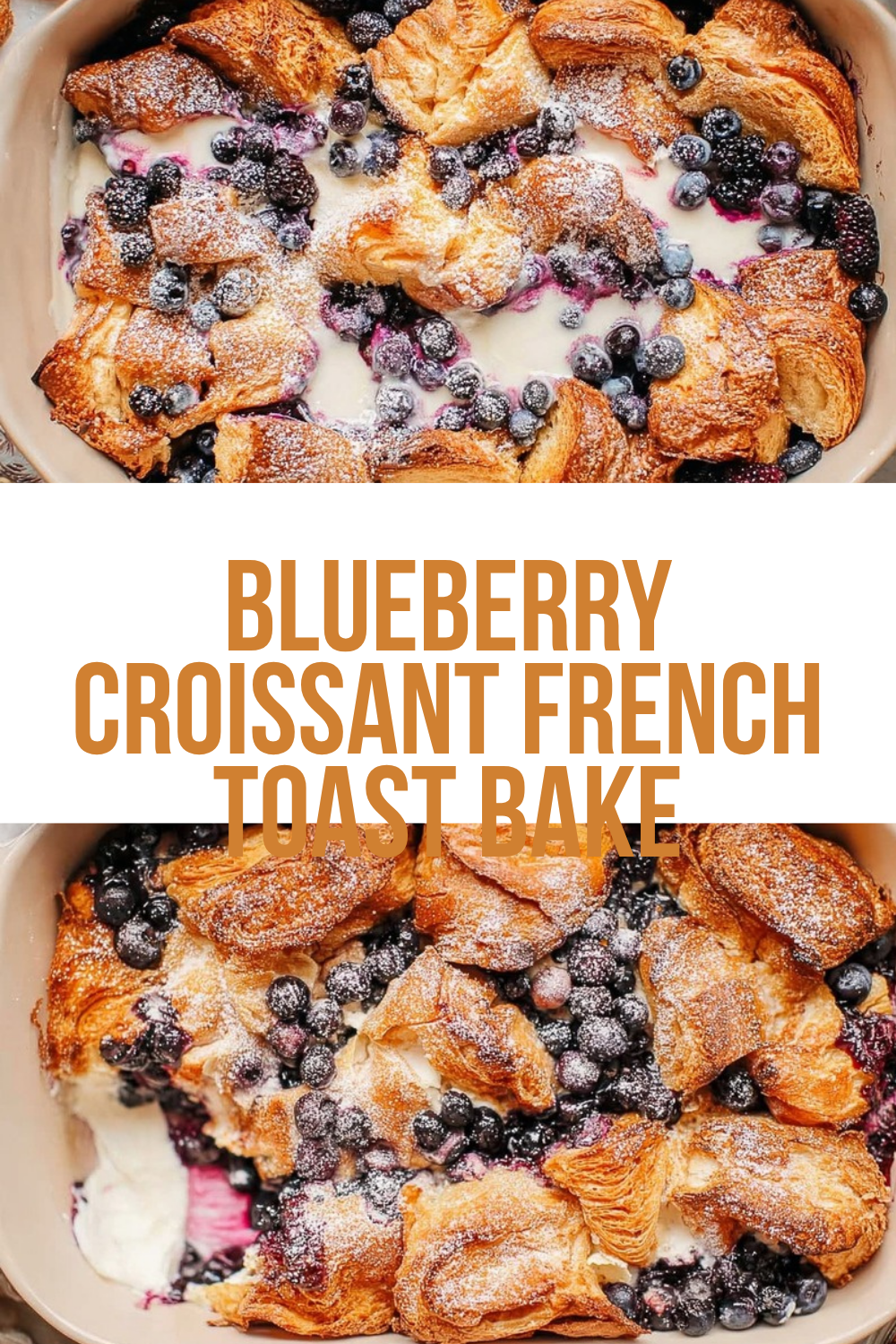 Blueberry Croissant French Toast Bake