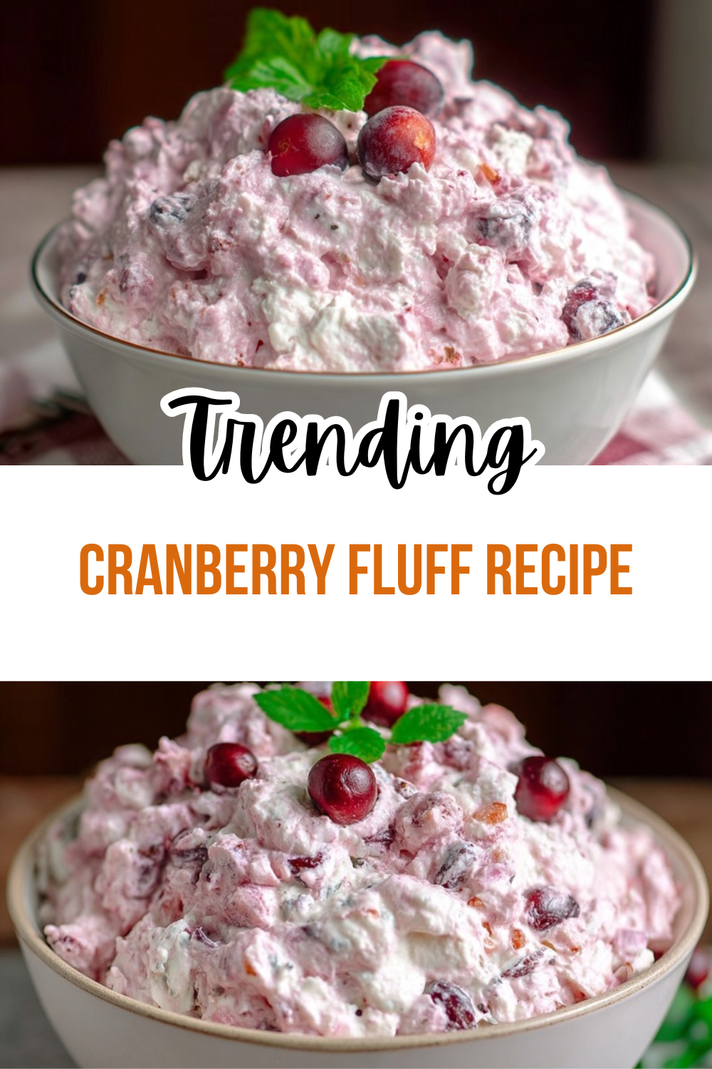 Cranberry Fluff Recipe