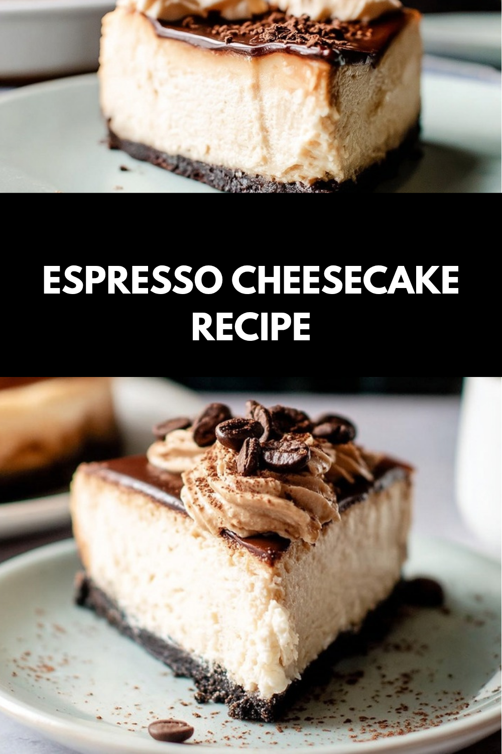 Espresso Cheesecake Recipe