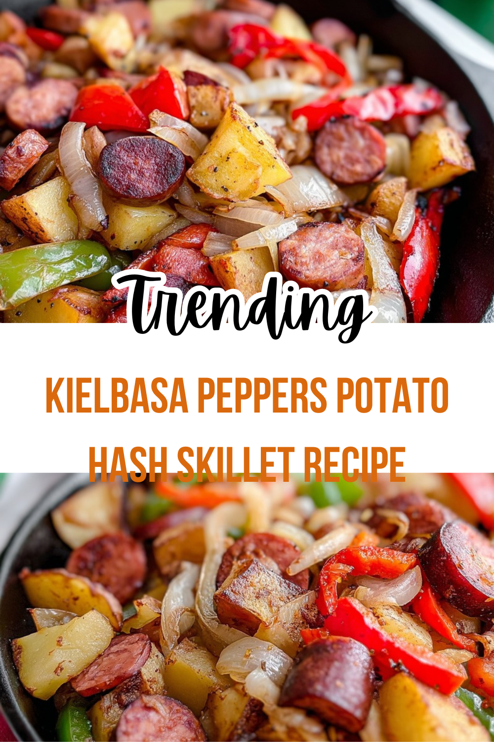 Kielbasa Peppers Potato Hash Skillet Recipe