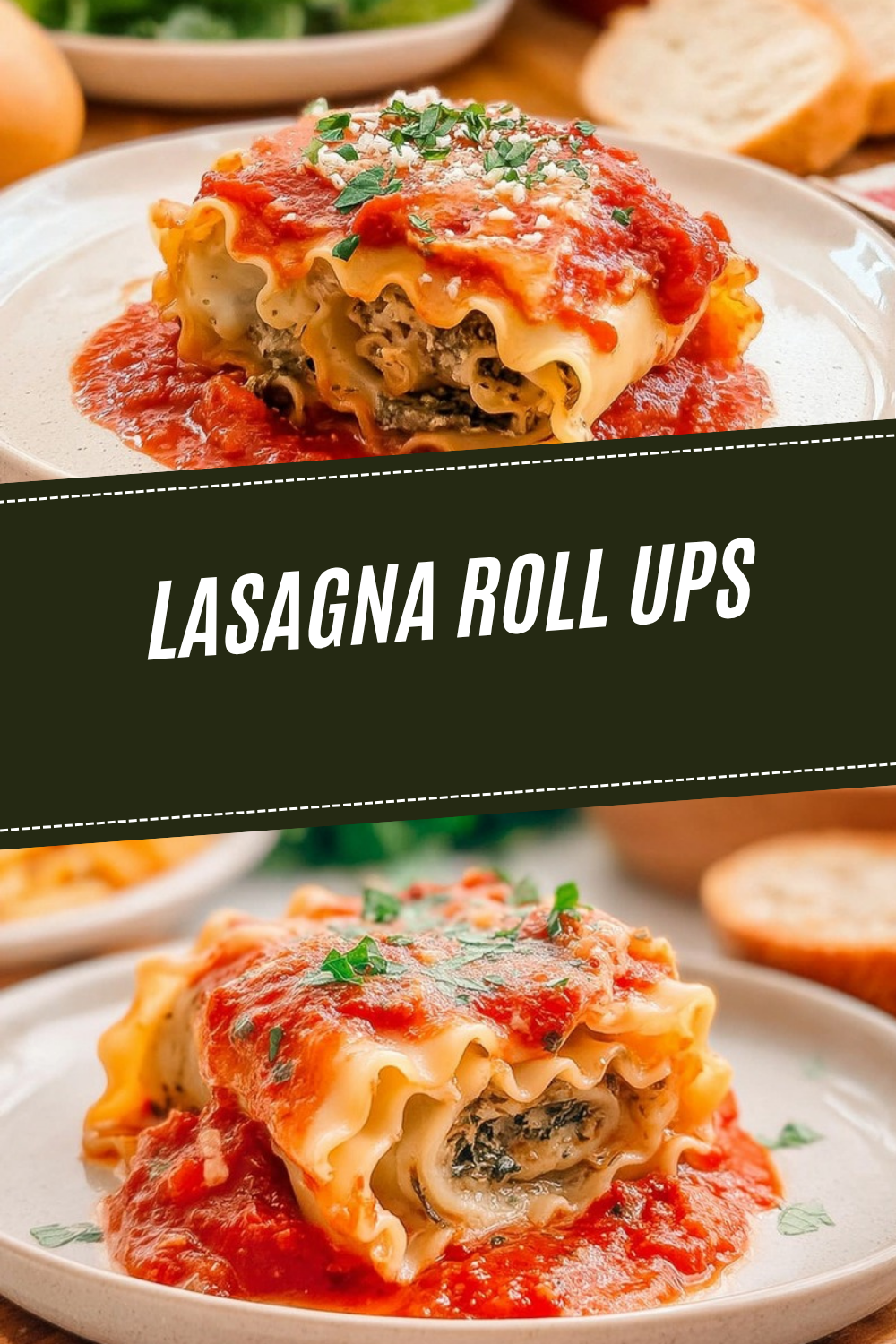 Lasagna Roll Ups Recipe 7 Lasagna Roll Ups