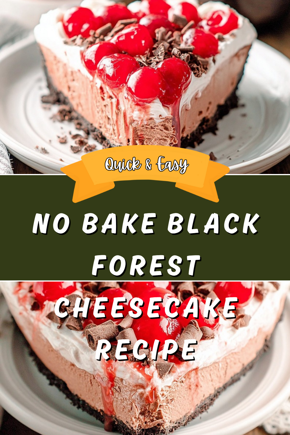 No Bake Black Forest Cheesecake Recipe