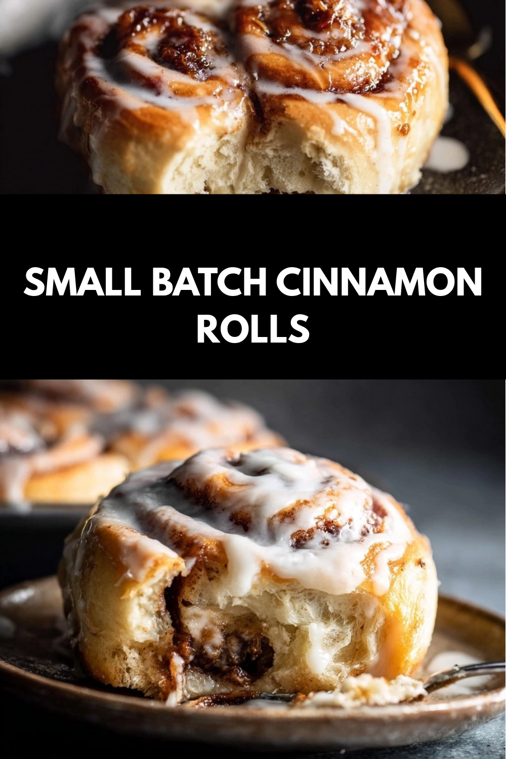 Easy Small Batch Cinnamon Rolls Recipe 7 Small Batch Cinnamon Rolls