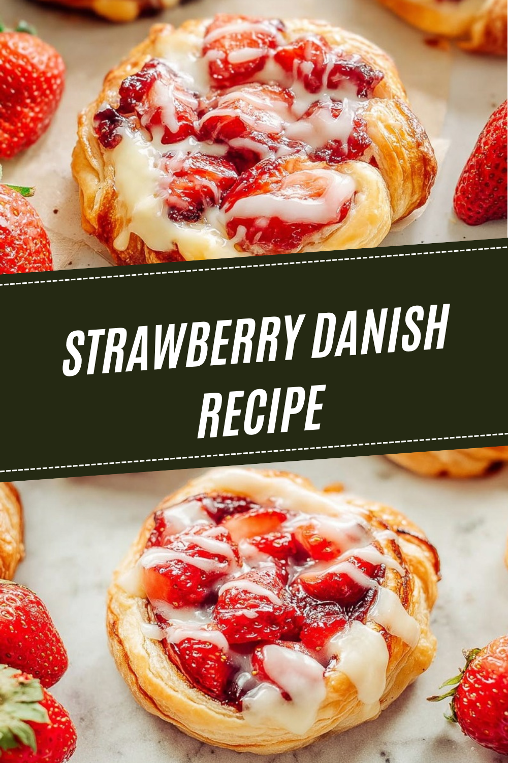 Cream Cheese Strawberry Danish Recipe 7 Strawberry Danish Recipe