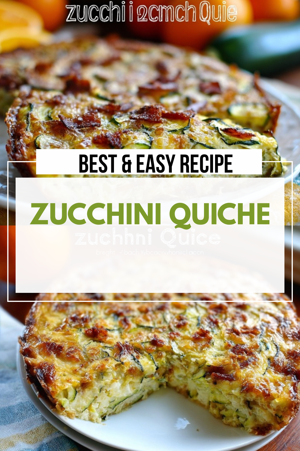 Zucchini Quiche Recipe Easy Cheesy Delight 4 Zucchini Quiche