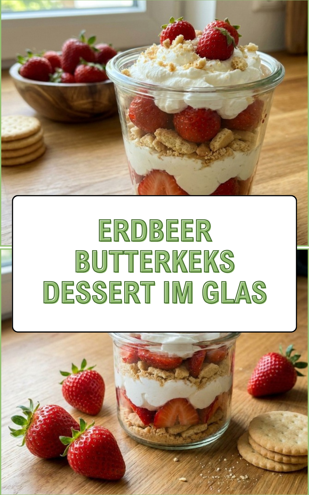 Erdbeer Butterkeks Dessert Im Glas