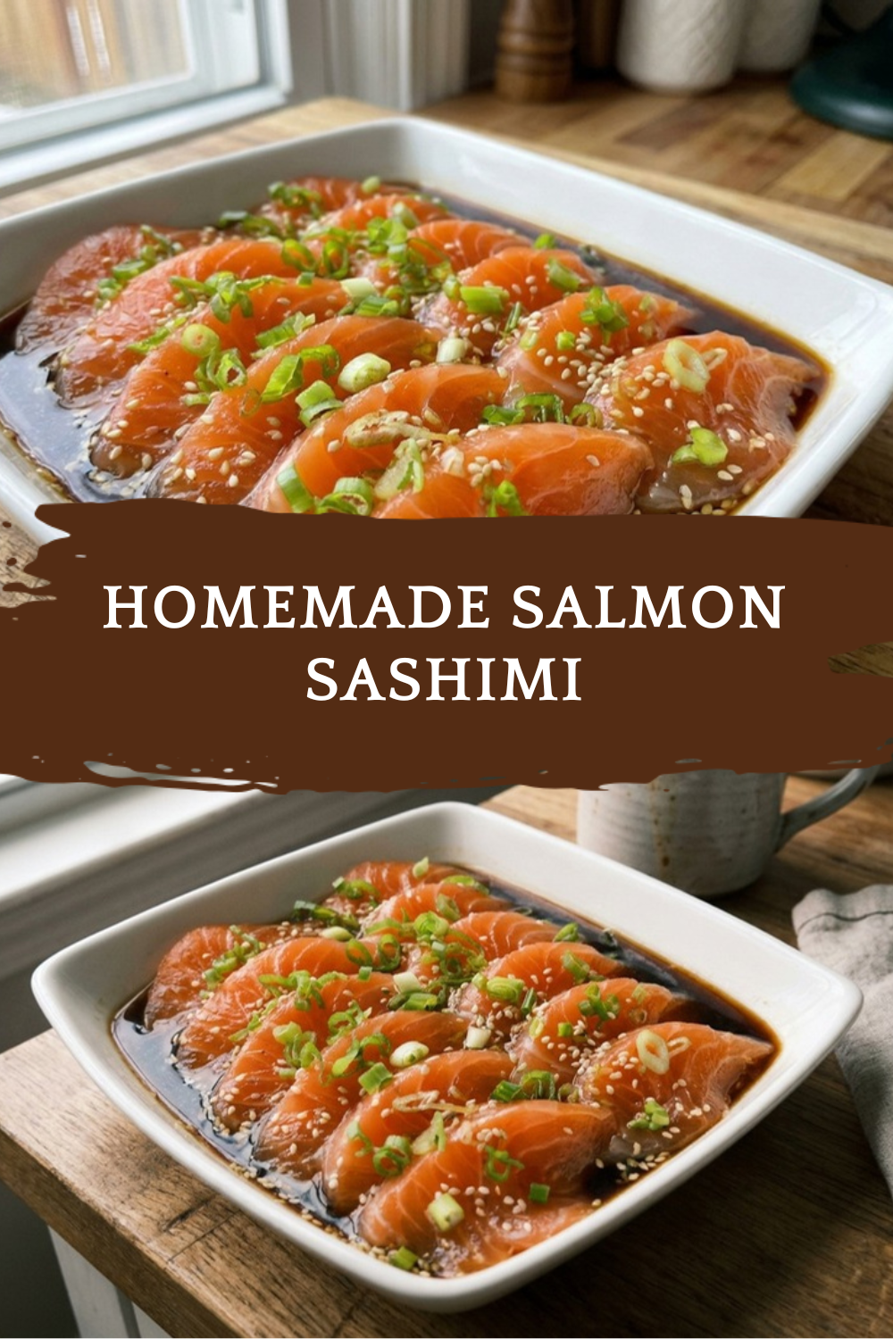 Homemade Salmon Sashimi