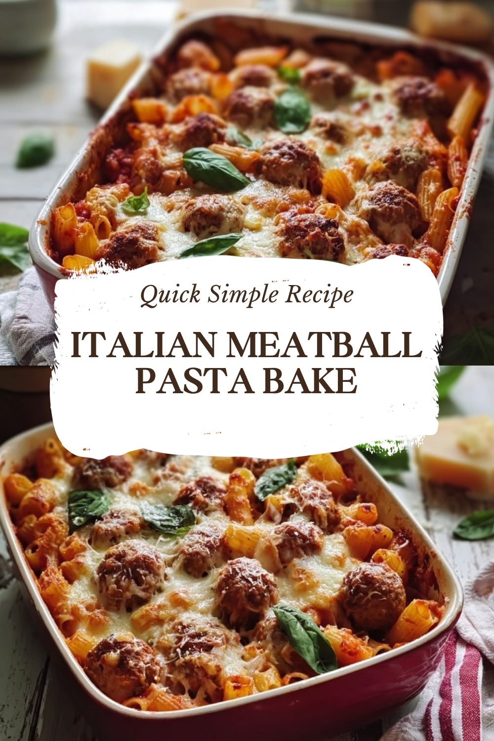 Italian Meatball Pasta Bake