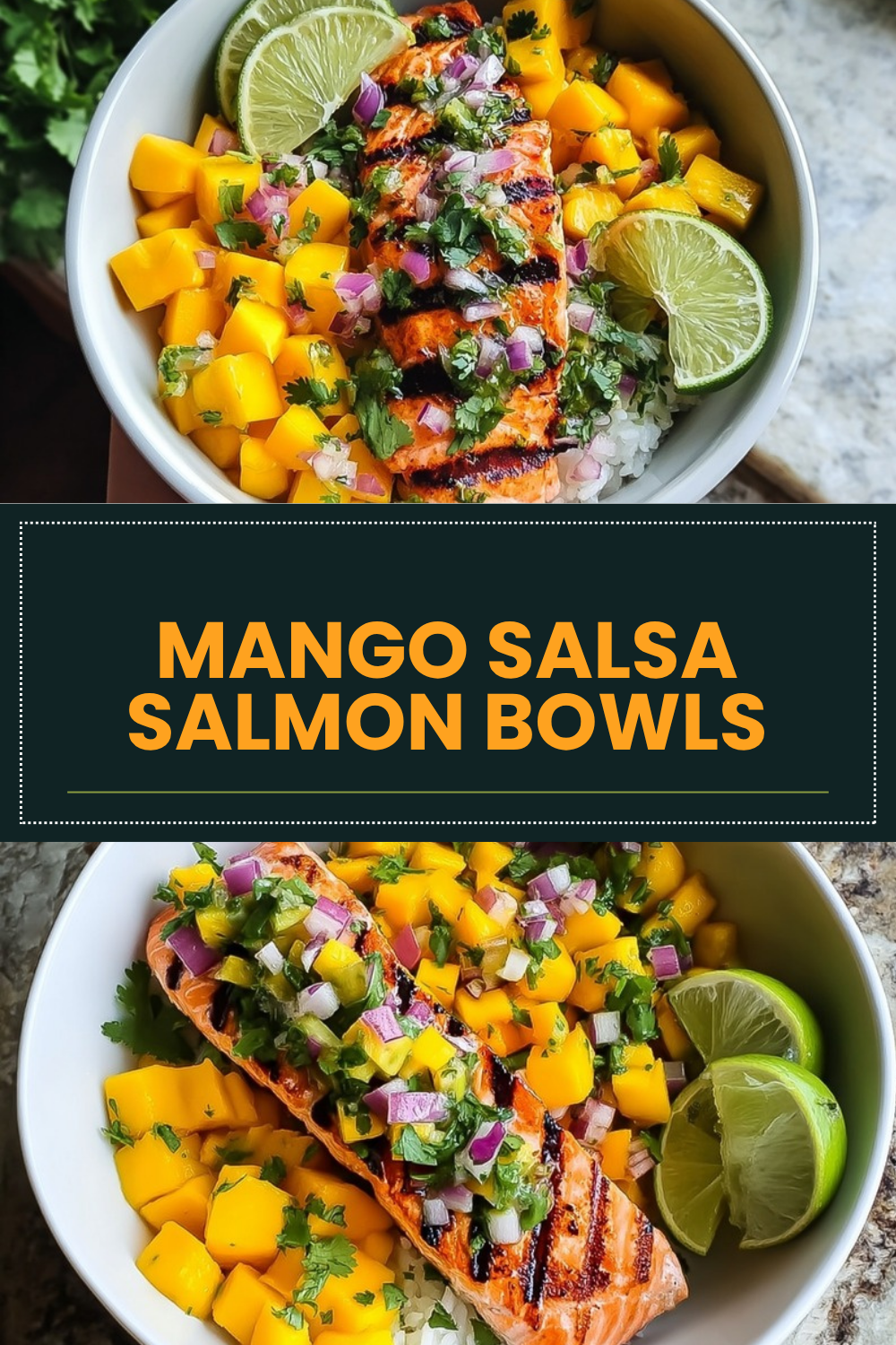 Mango Salsa Salmon Bowls