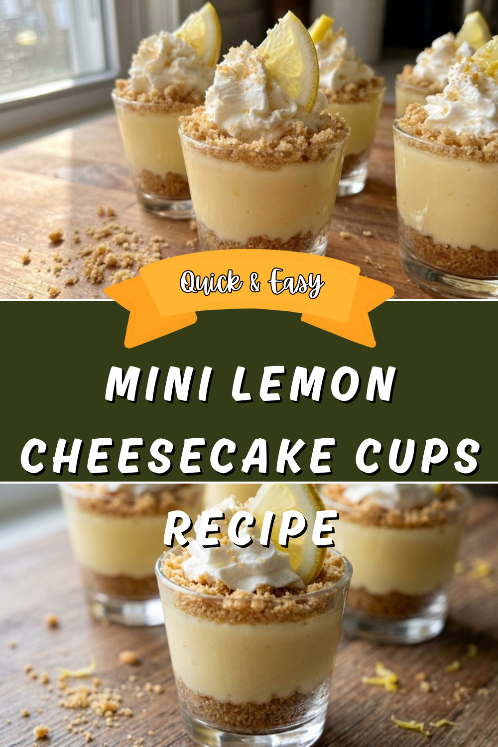 Mini Lemon Cheesecake Cups Recipe