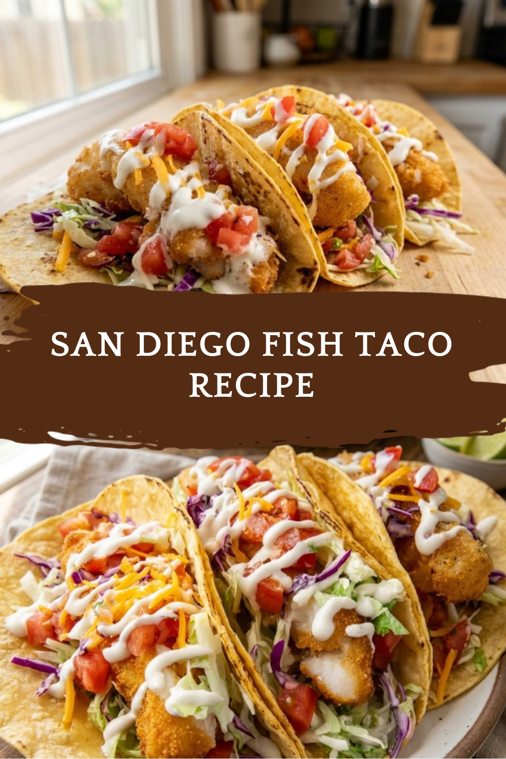 San Diego Fish Taco Recipe