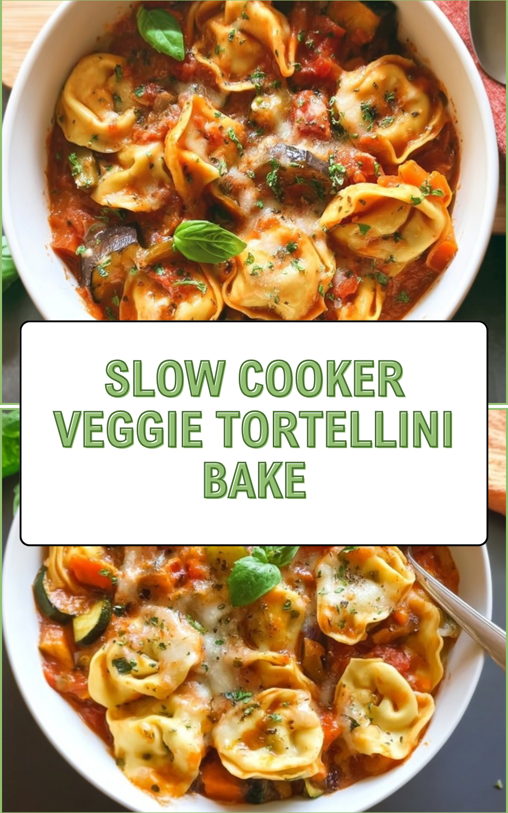 Slow Cooker Veggie Tortellini Bake 7 Slow Cooker Veggie Tortellini Bake